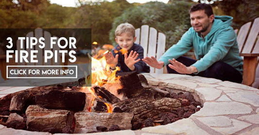 3 Tips for fire pits